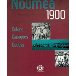 Nouméa, Nouvelle-Calédonie 1900 (occasion)