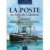 La poste en NC. Livre I : les voies de communication