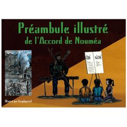 Préambule illustré de l'accord de Nouméa