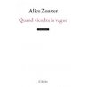Quand viendra la vague