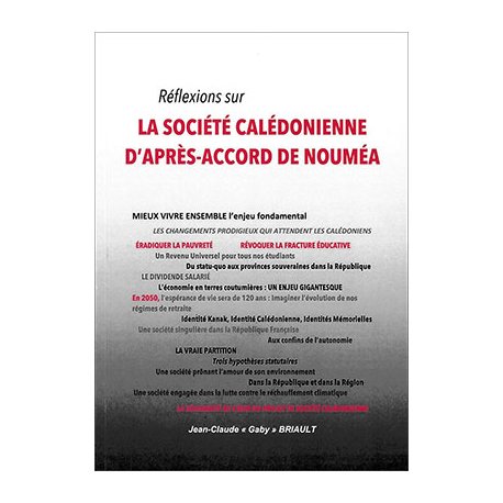 Réflexions sur la société calédonienne d'après-Accord de Nouméa