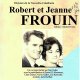 Robert et Jeanne Frouin