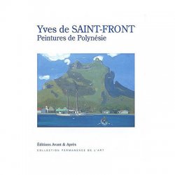 Yves de SAINT-FRONT - Peintures de Polynésie