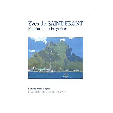 Yves de SAINT-FRONT - Peintures de Polynésie