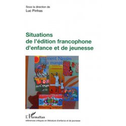 Situations de l'édition francophone d'enfance et de jeunesse