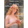 Un si long battement de coeur, tome 1 : Victoire 1857-1935