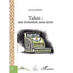 Tahiti une économie sous serre
