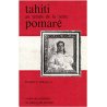 Tahiti au temps de la Reine Pomaré