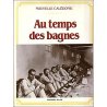 Au temps des bagnes