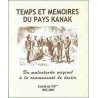 Temps et mémoires du pays kanak