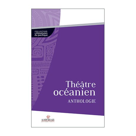 Théâtre océanien, anthologie