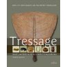 Tressage. Objets, matières & gestes d'hier et d'aujourd'hui