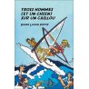 Trois hommes (et un chien) sur un caillou