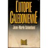 L'utopie calédonienne