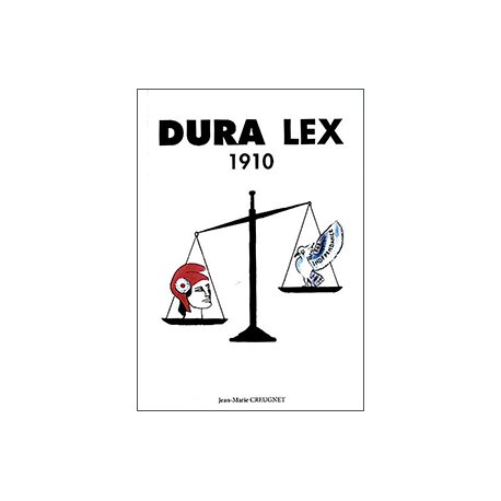 1910 Dura lex