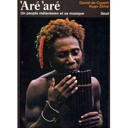 'Aré'aré. Un peuple mélanésien et sa musique