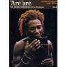 'Aré'aré. Un peuple mélanésien et sa musique