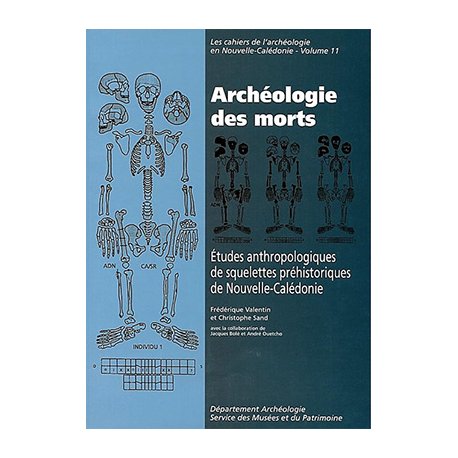 Archéologie des morts (Les cahiers de l'archéologie n° 11)