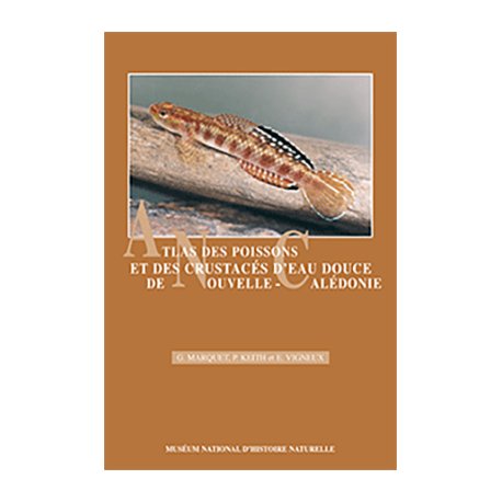 Atlas des poissons et crustacés d'eau douce de Nouvelle-Calédonie
