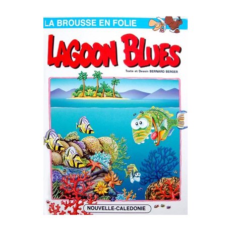 Lagoon blues (édition originale de 1993)