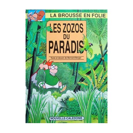 Les Zozos du paradis (édition originale de 1995)