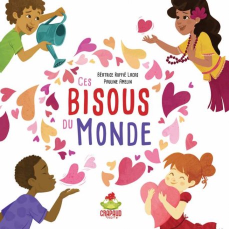 Ces bisous du monde