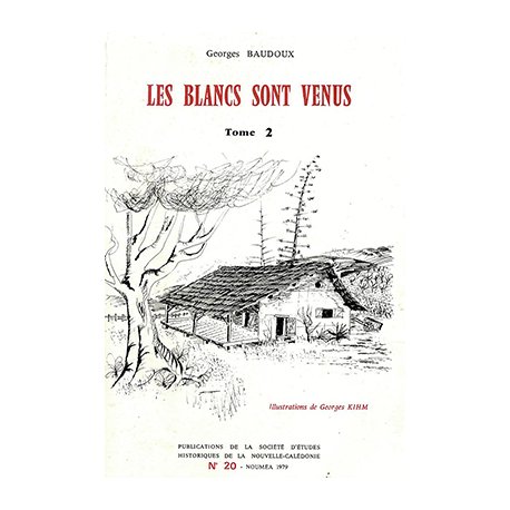Les Blancs sont venus, édition 1979, (SEH n°20)
