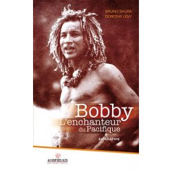 Bobby, l'enchanteur du Pacifique