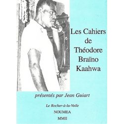 Les Cahiers de Théodore Braïno Kaahwa