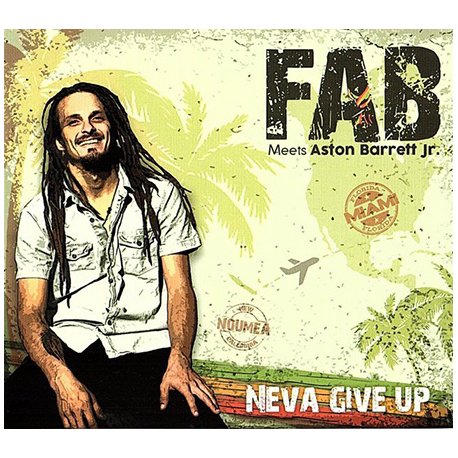 FAB - Neva give up
