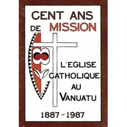 Cent ans de mission au Vanuatu