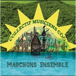 Collectif Musiciens Cöö - Marchons ensemble