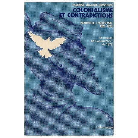 Colonialisme et contradictions NC 1878-1978 (occasion)