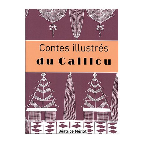 Contes illustrés du Caillou