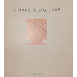Corps à l'oeuvre