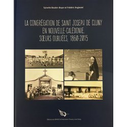 La congrégation de Saint Joseph de Cluny en Nouvelle-Calédonie