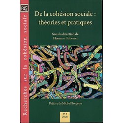 De la cohésion sociale : théories et pratiques