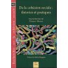 De la cohésion sociale : théories et pratiques