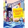 Crane Guy