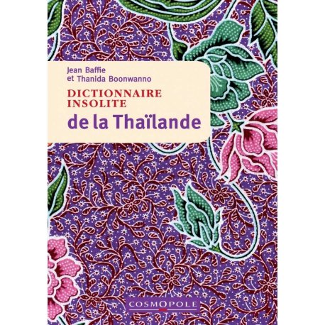 Dictionnaire insolite de la Thaïlande