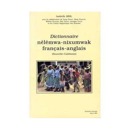 Dictionnaire nêlêmwa-nixumwak-français-anglais