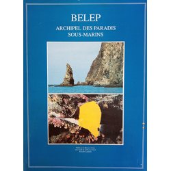 Belep. Archipel des paradis sous-marins