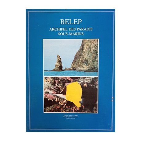 Belep. Archipel des paradis sous-marins