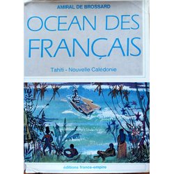 Océan des Français (Tahiti - Nouvelle-Calédonie)