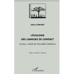 Ecologie des langues de contact. Le Tayo, créole de NC
