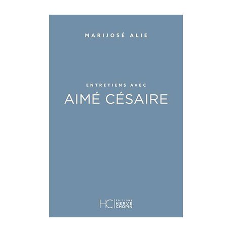 Entretiens avec Aimé Césaire