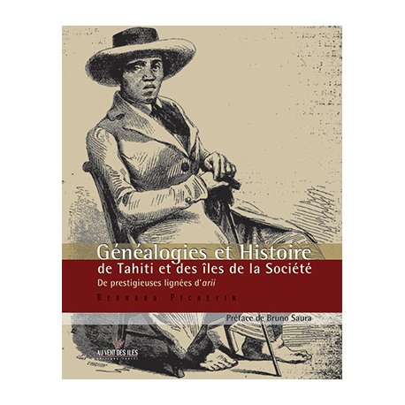 Généalogies et Histoire de Tahiti et des îles de la Société