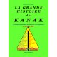 La grande histoire des Kanak