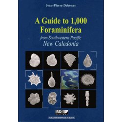 A Guide to 1000 Foraminifera from Southwestern Pacific, New Caledonia