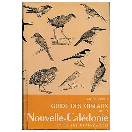 Guide des oiseaux de la Nouvelle-Calédonie et ses dépendances